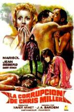 Watch La corrupción de Chris Miller Watch123movies