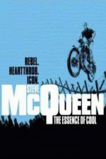 Watch Steve McQueen: The Essence of Cool Watch123movies