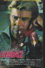 Watch Deadly Embrace Watch123movies