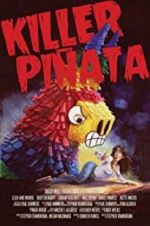 Watch Killer Piñata Watch123movies