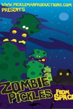 Watch Zombie Pickles from Space Watch123movies