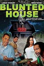 Watch Blunted House: The Movie Watch123movies