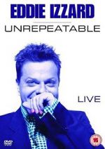 Watch Eddie Izzard: Unrepeatable Watch123movies