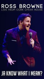 Watch Ross Browne Live: Ja Know What I Mean Watch123movies