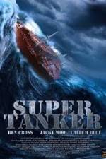 Watch Super Tanker Watch123movies