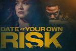 Watch Date at Your Own Risk Watch123movies
