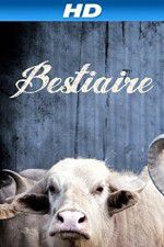 Watch Bestiaire Watch123movies