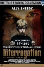 Watch The Interrogation of Michael Crowe Watch123movies