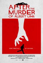 Watch After the Murder of Albert Lima Watch123movies