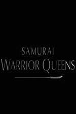 Watch Samurai Warrior Queens Watch123movies