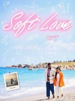 Watch Soft Love Watch123movies