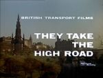 Watch They Take the High Road (Short 1960) Watch123movies