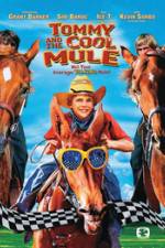 Watch Tommy and the Cool Mule Watch123movies