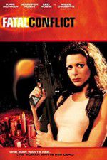 Watch Fatal Conflict Watch123movies