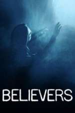 Watch Believers Watch123movies