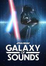 Watch Star Wars Galaxy of Sounds Watch123movies