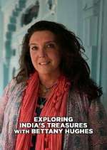 Watch Exploring India with Bettany Hughes Watch123movies