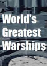 Watch World's Greatest Warships Watch123movies