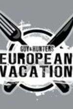 Watch Guy & Hunter's European Vacation Watch123movies
