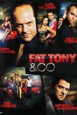 Watch Fat Tony and Co Watch123movies