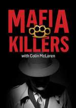 Watch Mafia Killers with Colin McLaren Watch123movies