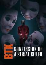 Watch BTK: Confession of a Serial Killer Watch123movies