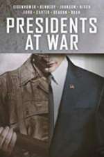 Watch Presidents at War Watch123movies