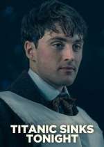 Watch Titanic Sinks Tonight Watch123movies