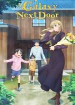 Watch A Galaxy Next Door Watch123movies