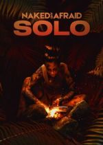 Watch Naked and Afraid: Solo Watch123movies