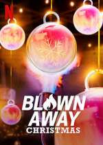 Watch Blown Away Christmas Watch123movies