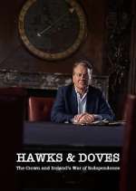 Watch Hawks and Doves: The Crown and Ireland's War of Independence Watch123movies