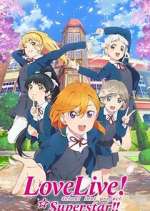 Watch Love Live! Superstar!! Watch123movies