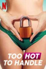 Watch Too Hot to Handle Watch123movies