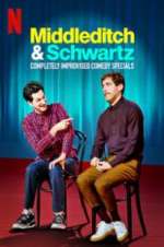 Watch Middleditch & Schwartz Watch123movies