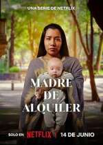 Watch Madre de Alquiler Watch123movies