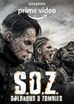 Watch S.O.Z. Soldados o Zombies Watch123movies