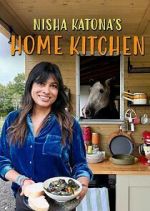 Watch Nisha Katona\'s Home Kitchen Watch123movies