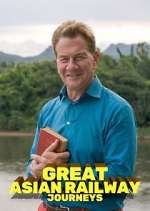 Watch Great Asian Railway Journeys Watch123movies