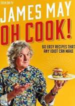 Watch James May: Oh Cook! Watch123movies