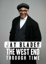 Watch Jay Blades: The West End Through Time Watch123movies