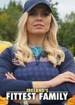 Watch Ireland\'s Fittest Family Watch123movies