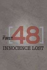 Watch The First 48: Innocence Lost Watch123movies