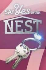 Watch Say Yes to the Nest Watch123movies