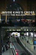 Watch Inside King's Cross: â€‹The Railway Watch123movies