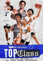 Watch Top Class: The Life and Times of the Sierra Canyon Trailblazers Watch123movies