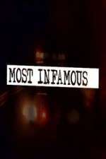 Watch Most Infamous Watch123movies