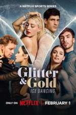 Watch Glitter & Gold: Ice Dancing Watch123movies