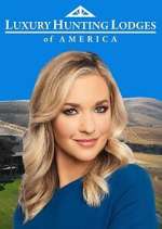 Watch Luxury Hunting Lodges of America Watch123movies