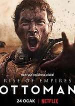 Watch Rise of Empires: Ottoman Watch123movies
